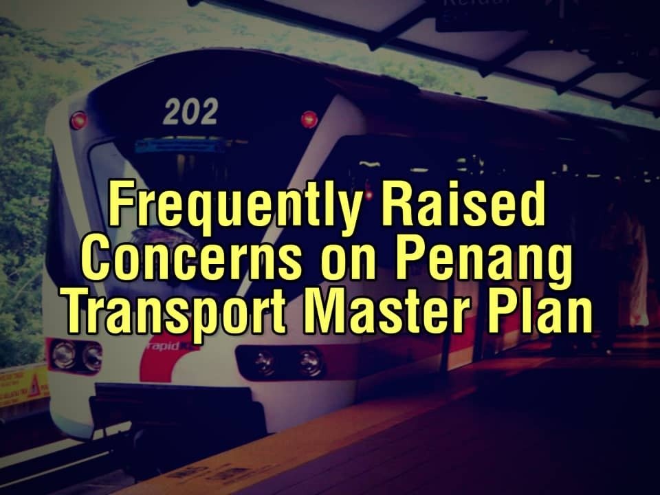 Answers for the frequently raised questions about the Penang Transport Master Plan